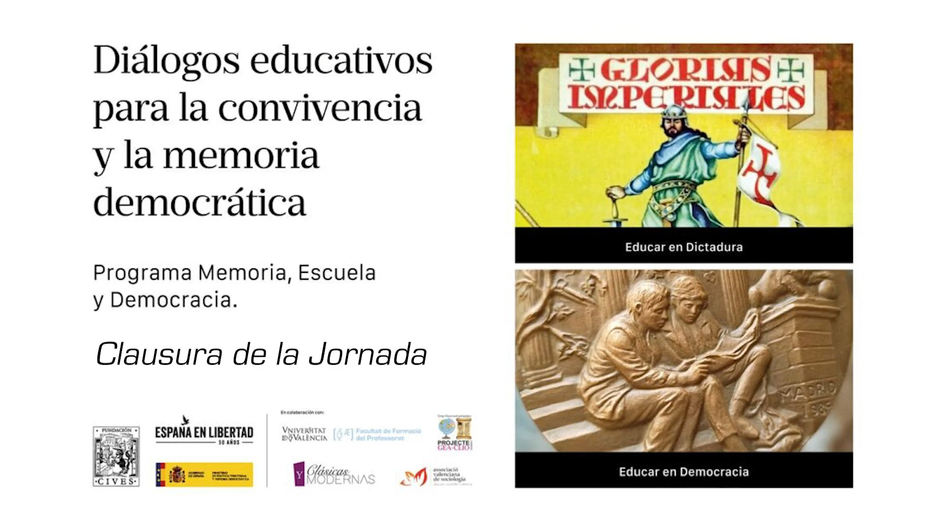 Clausura de la Jornada "Diálogos educativos para la convivencia y la memoria democrática" 