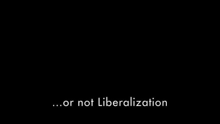 Liberalization or not liberalization